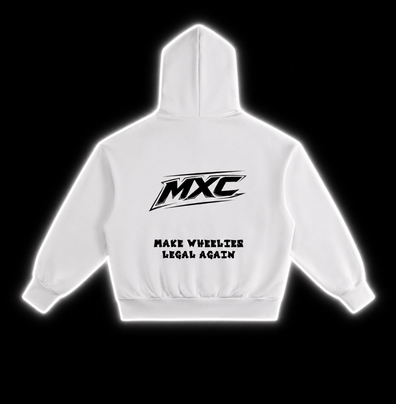 MXC Hoodie - MAKE WHEELIES LEGAL AGAIN - WHITE